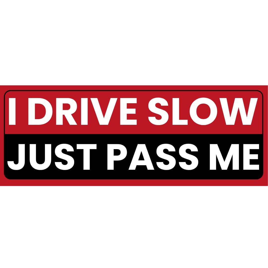 JOEZZY I Drive Slow Just Pass Me Car Magnet - Rectangular 6 x 3
