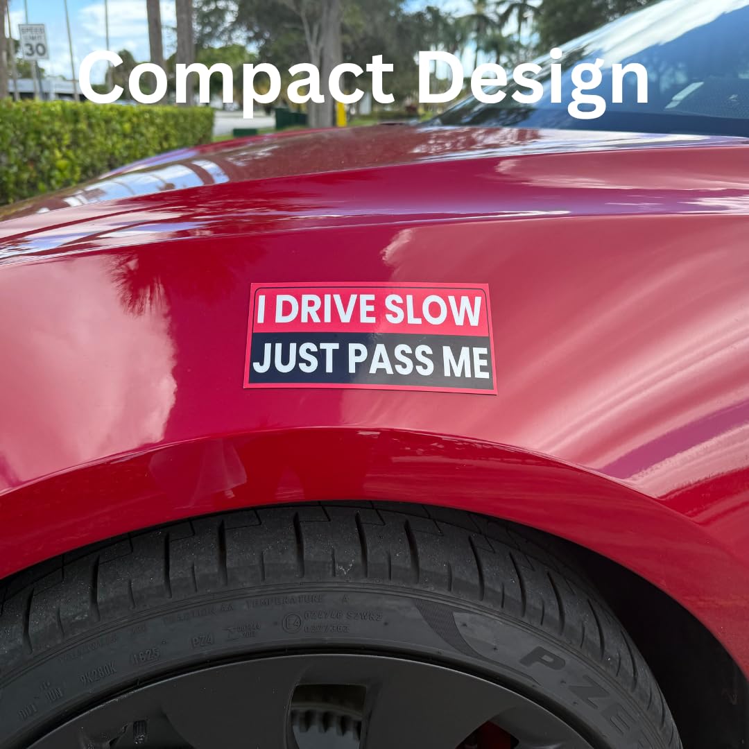 JOEZZY I Drive Slow Just Pass Me Car Magnet - Rectangular 6 x 3